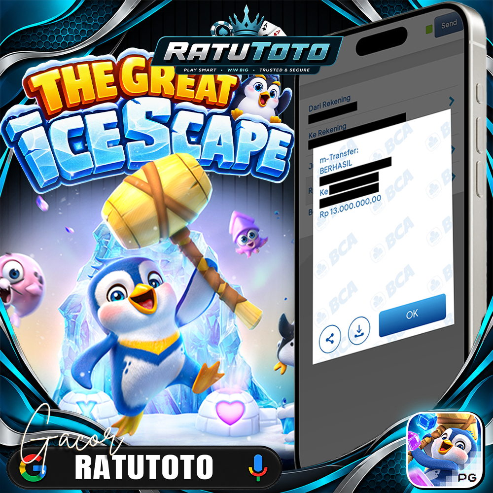Bukti Kemenangan RATUTOTO – Rp14.000.000 dari The Great IceScape