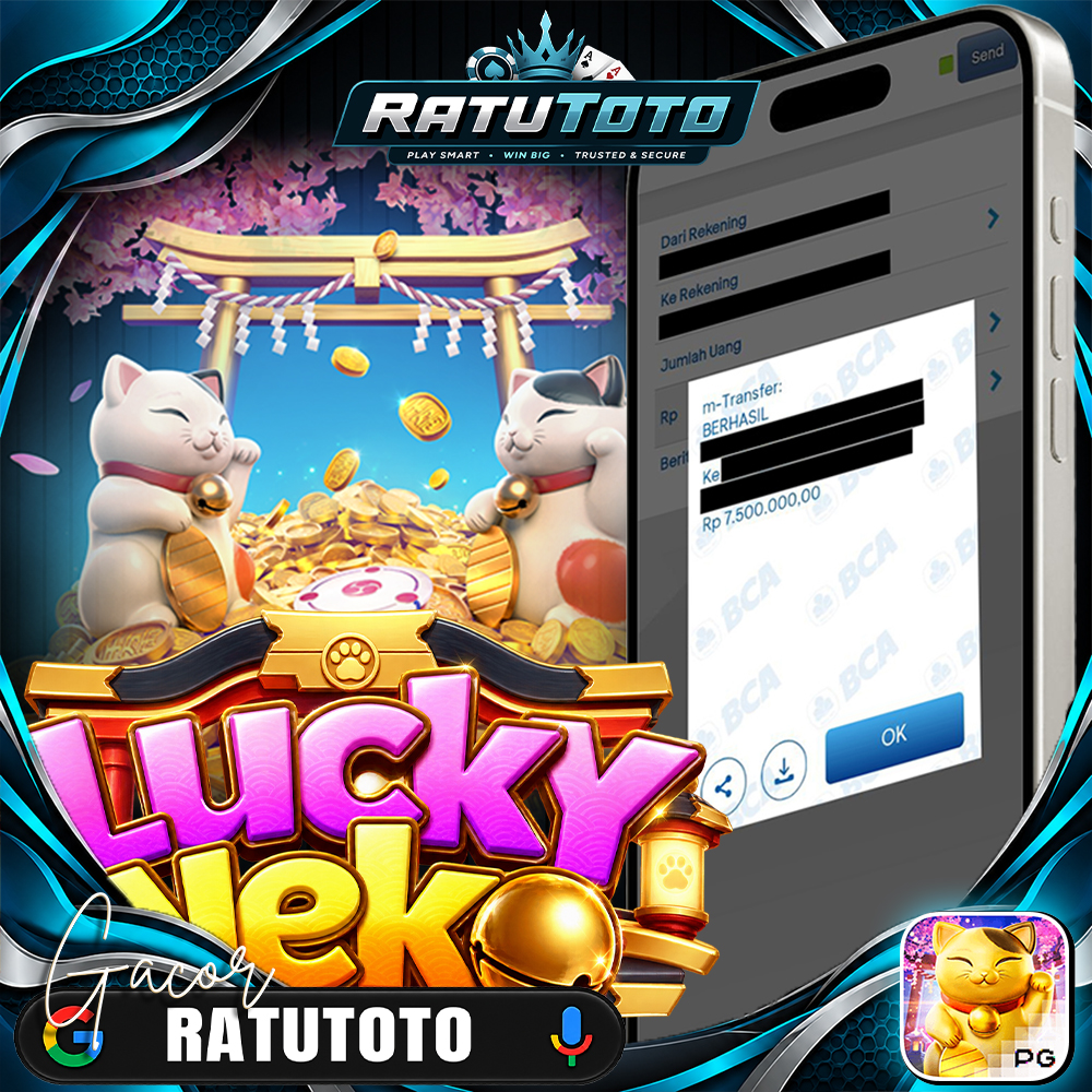 Bukti Kemenangan RATUTOTO – Rp7.500.000 dari Lucky Neko