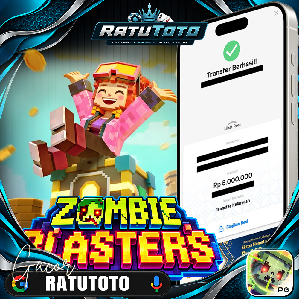 Bukti Kemenangan RATUTOTO – Rp5.000.000 dari Zombie Blasters