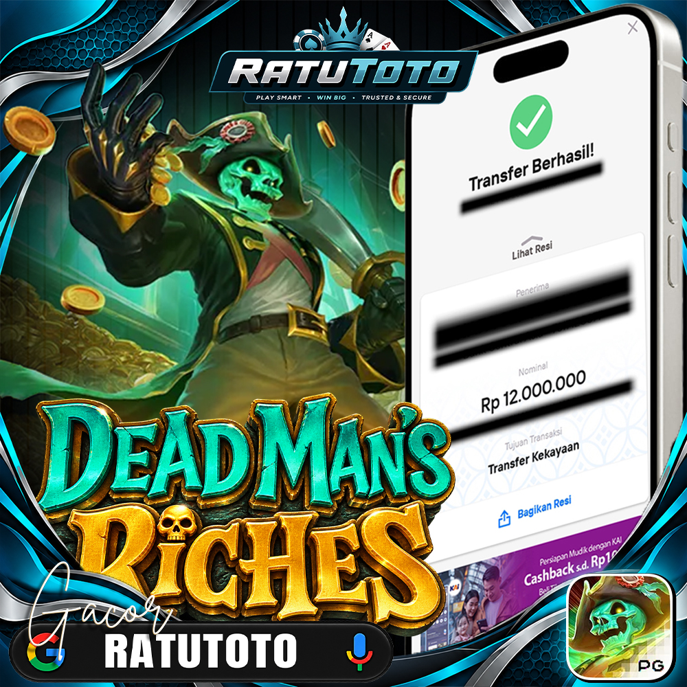 Bukti Kemenangan RATUTOTO – Rp12.000.000 dari Dead Mans Riches