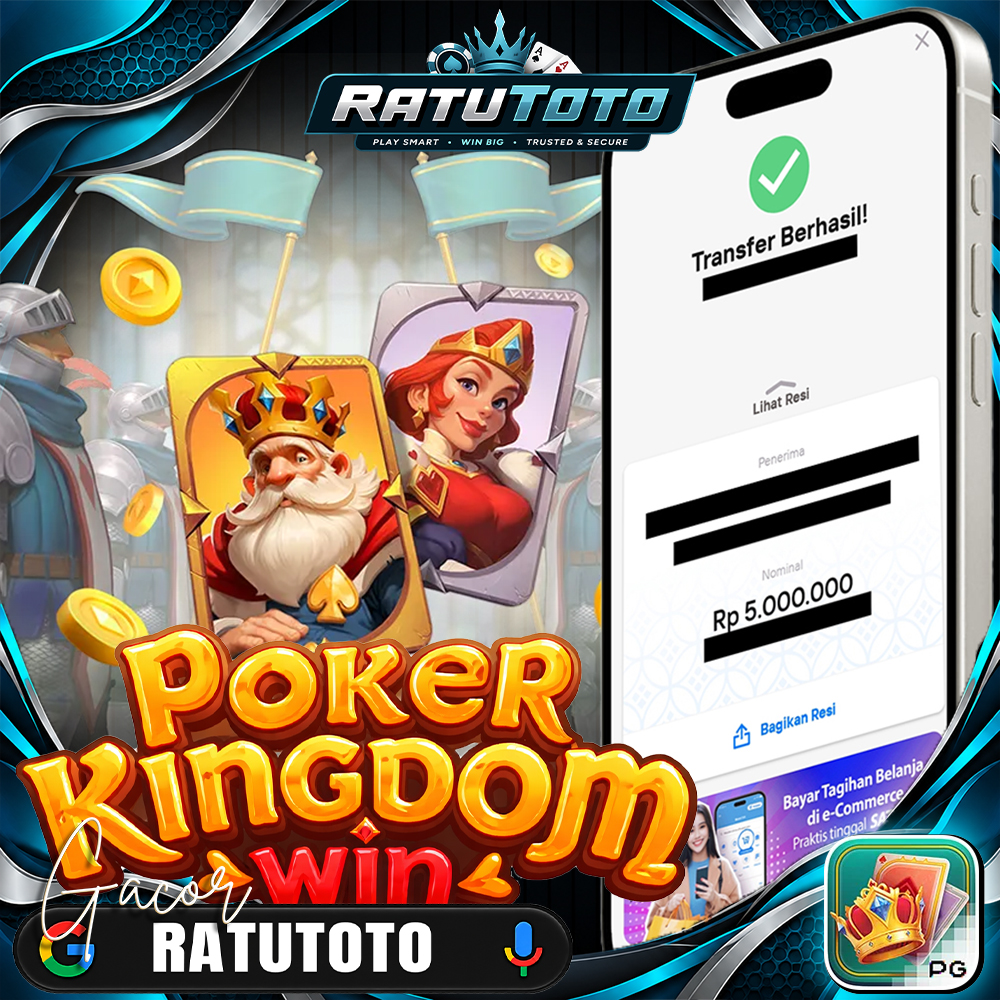 Bukti Kemenangan RATUTOTO – Rp5.000.000 dari Poker Kingdom Win