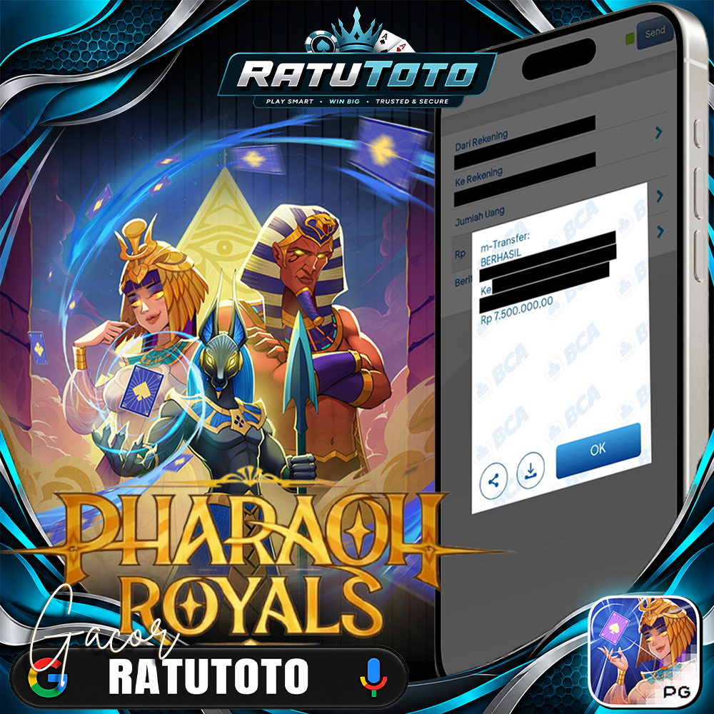 Bukti Kemenangan RATUTOTO – Rp7.500.000 dari Pharaoh Royals