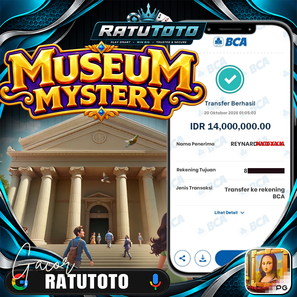 Bukti Kemenangan RATUTOTO – Rp14.000.000 dari Museum Mystery