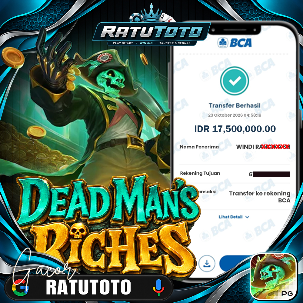 Bukti Kemenangan RATUTOTO – Rp17.500.000 dari Dead Man’s Riches
